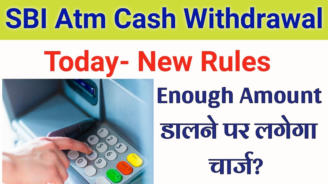 Sbi atm new transaction rules 2021 | Enaugh amount charge rules | Sbi new rules for sbi customer