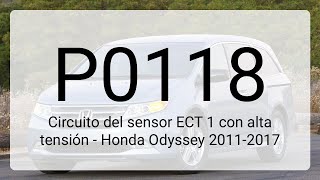 DTC P0118: Circuito del sensor ECT 1 con alta tensión - Honda Odyssey 2011-2017