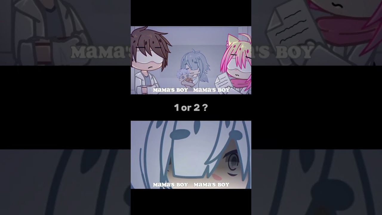 Mama's boy...[Gacha Random short #15]