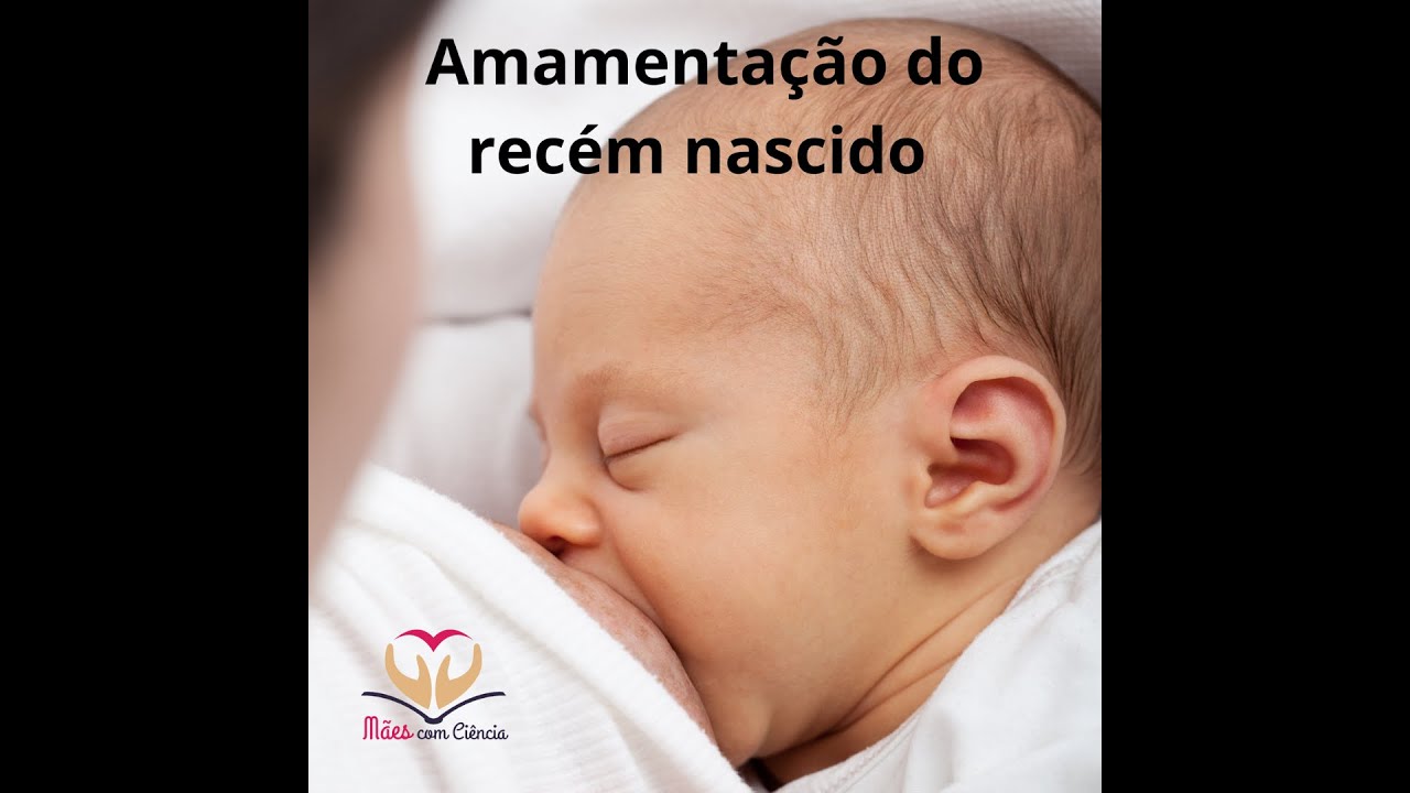 Amamentação do recém nascido - YouTube