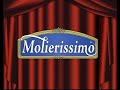Molierissimo Générique Long