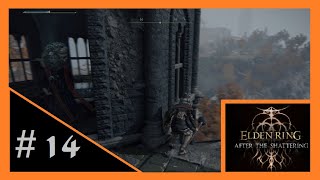 After The Shattering Part 14 | Elden Ring mod | no commentary