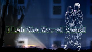 I Leh Sha Ma-Ai Kamni 💔💔💔🎶😭 Pnar song