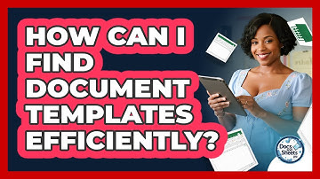 How Can I Find Document Templates Efficiently? - Docs and Sheets Pro
