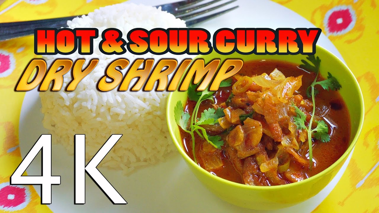 Dried Shrimp recipes Hot and Sour Curry 4K YouTube