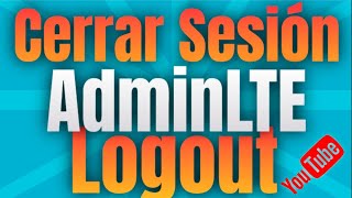 Cerrar Sesión en AdminLTE (13 de n)