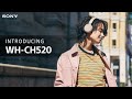 SONY WH-CH520 無線藍牙 耳罩式耳機 product youtube thumbnail