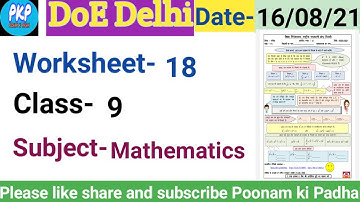 Mathematics worksheet 18 Class 9/DoE Delhi 16/08/21/Complete solution in English@poonammaurya392