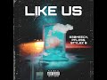 Like us pfloss 330meech stylez b