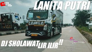 DJ SHOLAWAT LIR ILIR VERSI TRUCK LANITA PUTRI