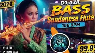  Bass Test 999 Boosted Epic Suling Sunda X Hard Bass 158 Bpm dj Azil