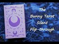 The bunny tarot  silent flipthrough