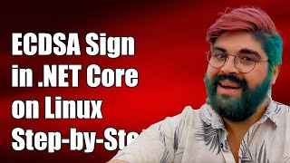 How to Perform ECDSA Signing in .NET Core on Linux: A Step-by-Step Guide