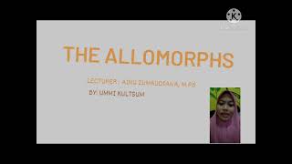 UTS ENGLISH MORPHOLOGY:ALLOMORPHS
