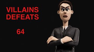 Villains Defeats 64