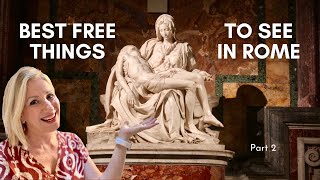 24 Free Things To Do In Rome Part Two - Don't Miss These!
