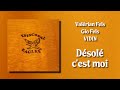 Valrian fels  gio fels  vidin  dsol cest moi lyrics