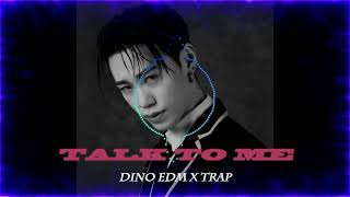 BLOO - TALK TO ME(DINO EDM X TRAP)