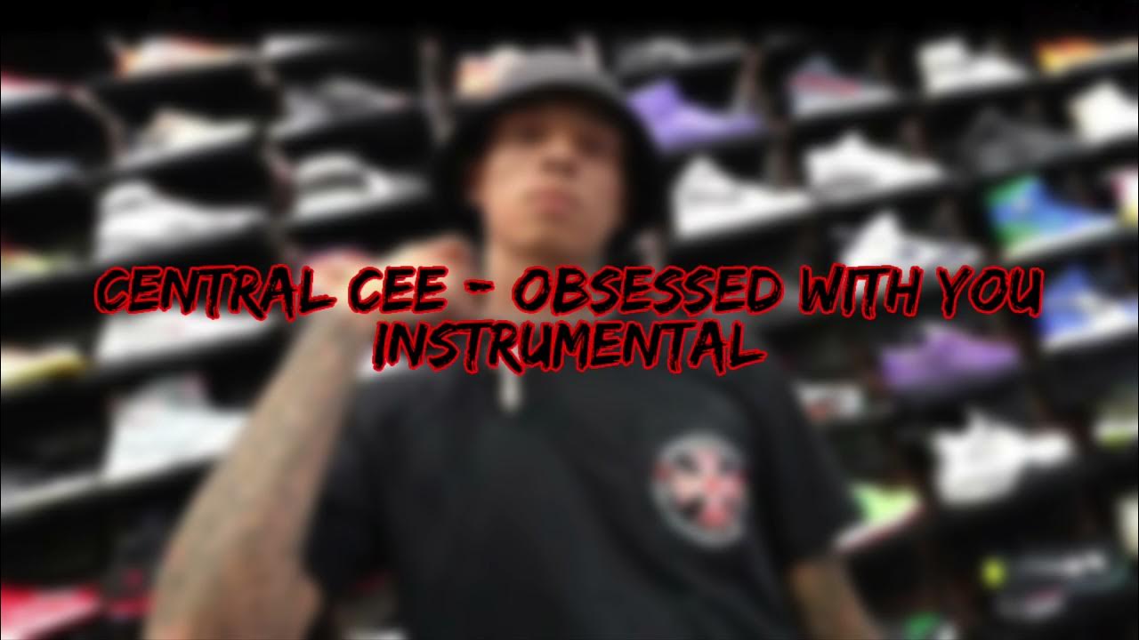Central Cee Obsessed With You [Official Instrumental] YouTube