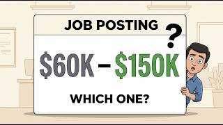 Why Companies Post $60K–$150K Salaries The Real Reason Guide