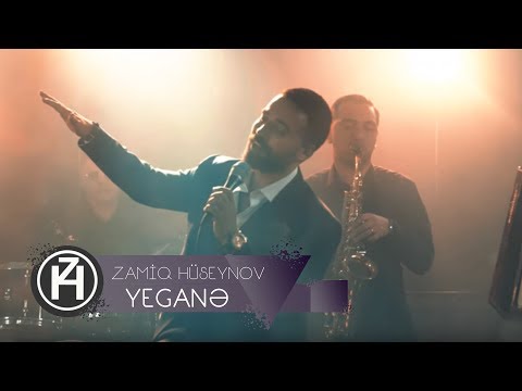 Zamiq Hüseynov — Yeganə