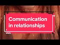 Communication in relationships