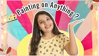 Painting on Random Things 🎨 | Testing Fun Art Things to do at Home!