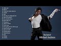 Las Mejores Canciones De Michael Jackson - Colecciones De Grandes Éxitos De Michael Jackson