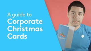 A Guide To Corporate Christmas Cards | Printing, Design & Delivery Advice