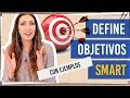 Objetivos smart | Ejemplos para definir tus objetivos smart