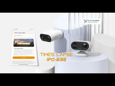 [IMOU Life] Tạo Video Time Lapse trên Camera IMOU Cell Go (IPC-B32)