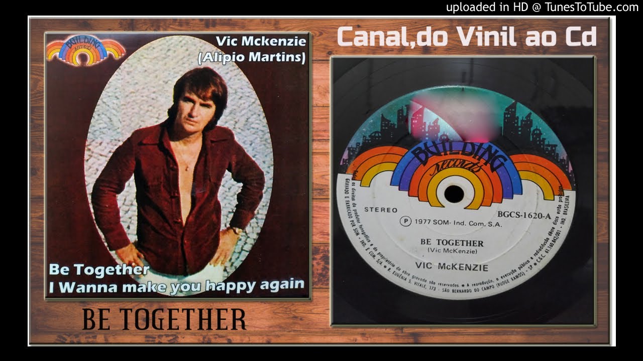 Watch Vic Mckenzie (Alipio Martins) - Be Together on YouTube
