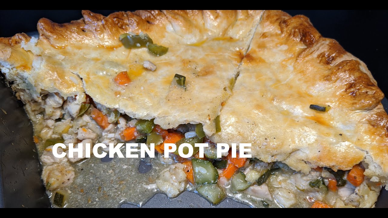 Chicken Pot Pie YouTube