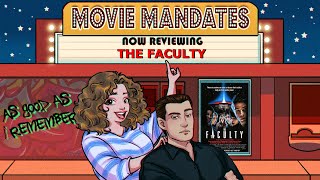 Movie Mandates: THE FACULTY (As Good As We Remember?)