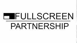Fullscreen YouTube Partnership!