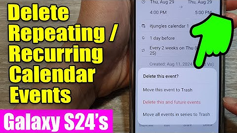 Galaxy S24/S24+/Ultra: How to Delete Repeating/Recurring Calendar Events 📅