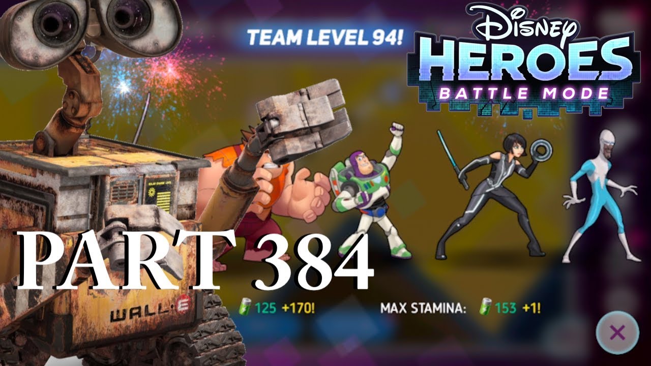 Disney Heroes Battle Mode TEAM LEVEL 94 / DASH + WALL-E PART 384 Gameplay Walkthrough - iOS/Android