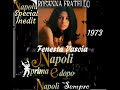 Rosanna fratello fenesta vascia 1973 special inedit napoli prima e dopo napoli sempre