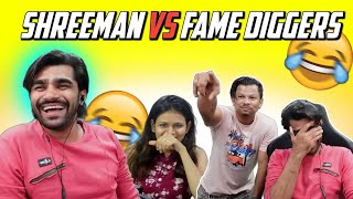 Shreeman Vs Fame Diggers || Shreeman Funny Moments