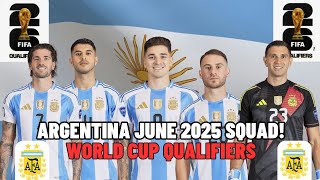 Argentina's Possible Squad for June 2025 World Cup Qualifiers – Big Names & Surprises!