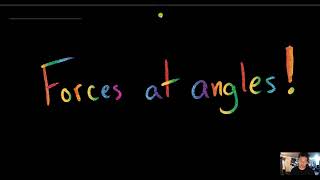 Forces - Forces at Angles