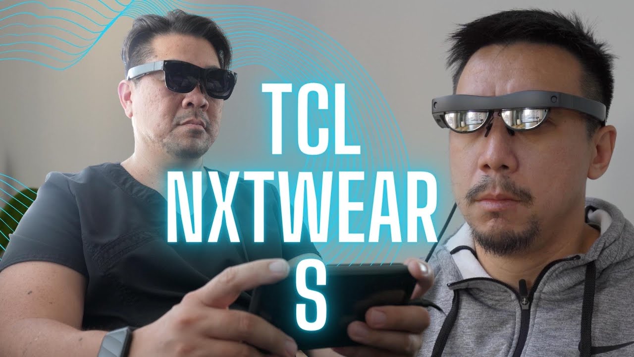 On a testé les TCL NxtWear S, des lunettes à réalité étendue