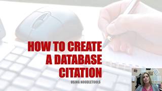 How to Create a Database Citation Using NoodleTools