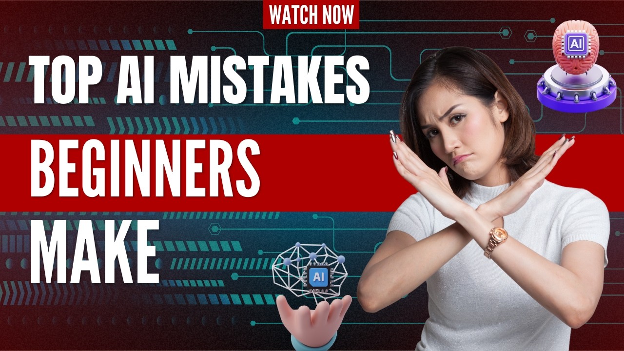 Top AI Mistakes Beginners Make And How to Avoid Them - YouTube