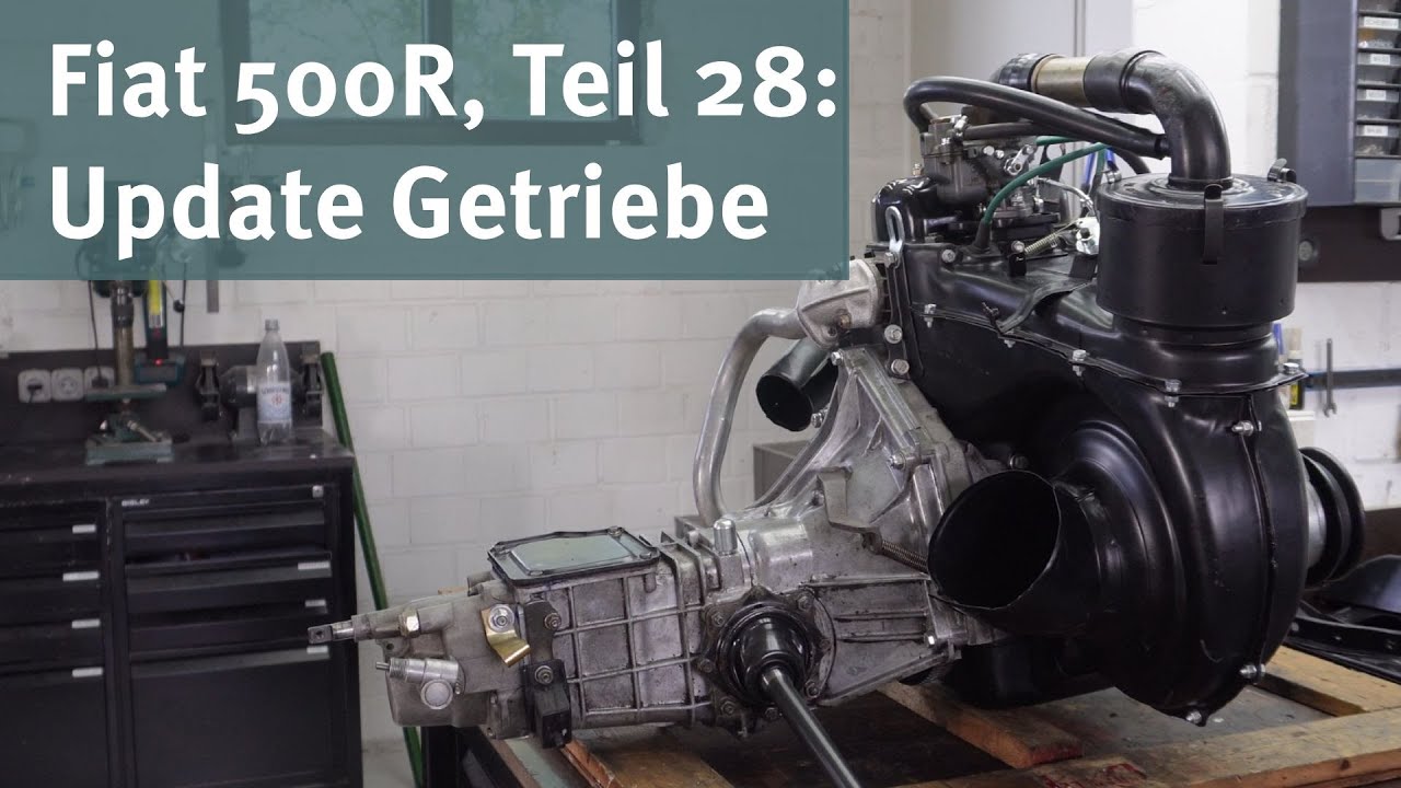 Fiat 500R: Teil 28 - Update Getriebe