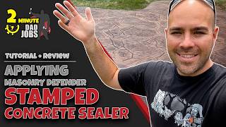 Revitalizing My Patio with Masonry Defender Stamped Concrete Sealer in 2 Minutes | Dad Jobs DIY