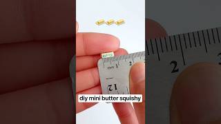 DIY Viral Mini Butter Squishy….BUT Even Smaller 🧈 #diy #squishy #crafts #challenge