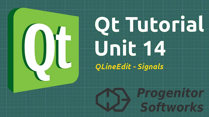 Qt Tutorial: Unit 14, QLineEdit, Signals