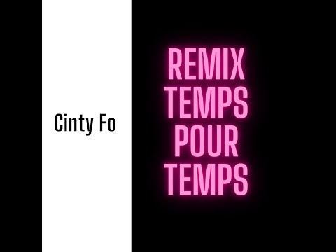 Cinty Fo - Remix temps pour temps - Soumia (ft Talina)