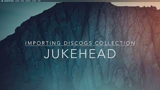 Jukehead: Importing a Discogs collection